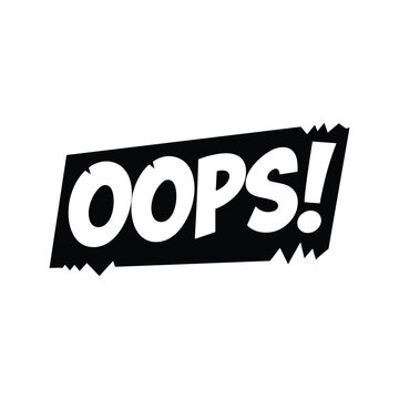 A comic style speech bubble displays the word oops in bold white lettering