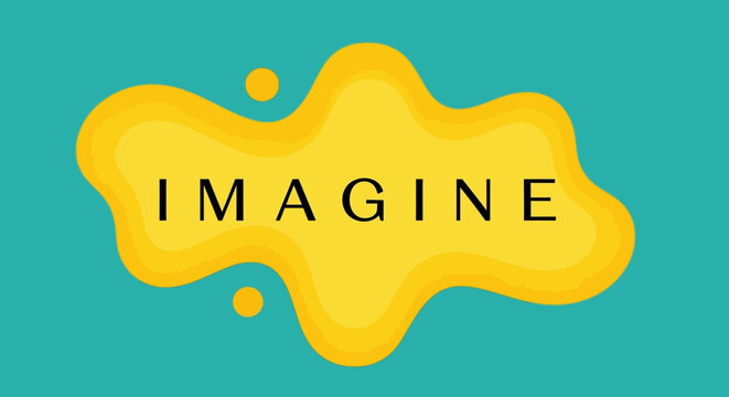 Vibrant Yellow Blob with Black Text Imagine on Turquoise Background, Close-up View of Abstract Design Element