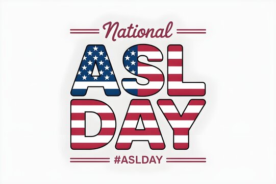 National ASL Day: Celebrating the History, Culture, and Beauty of American Sign Language on April 15th