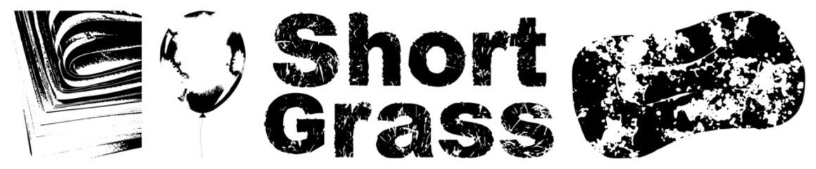 Obraz premium Distressed typography reading “Short Grass,” paired with abstract shapes including a balloon and layered paper texture, vector design.