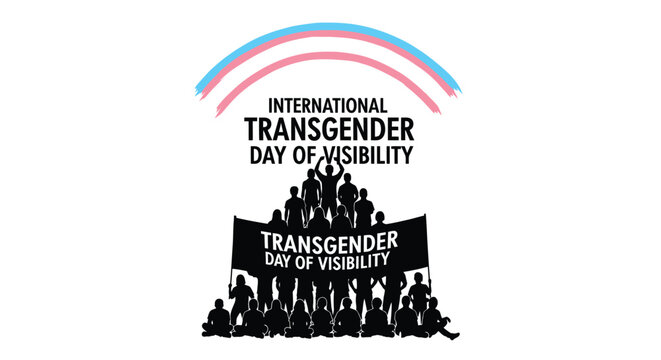 International transgender day of visibility graphic illustration featuring a diverse group of people celebrating unity, support, and pride with a trans flag arch and banners.