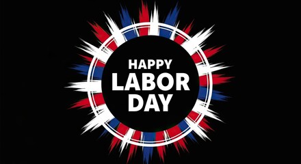 Happy labor day wishes with patriotic design and greeting