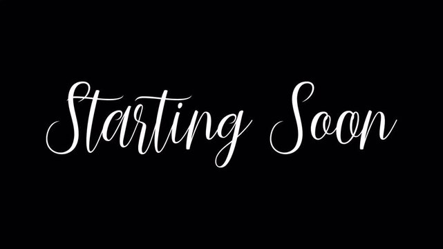 Starting Soon text in elegant white script font on a plain Transparent background, ideal for stream overlays and waiting screens.