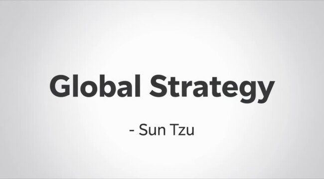 Global Strategy Text with Sun Tzu Attribution on a Modern Grey Gradient Background