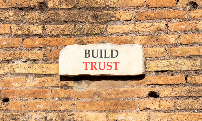 Build trust symbol. Concept words Build trust on beautiful big white sign plate. Beautiful old...
