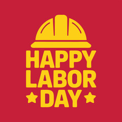 Fototapeta premium A yellow hard hat graphic with a labor day greeting on red