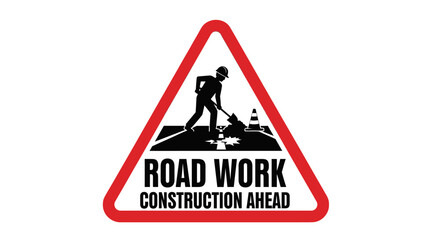 Obraz premium Road Work Construction Ahead Warning Sign.