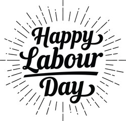 Happy labour day greeting with sunburst design
