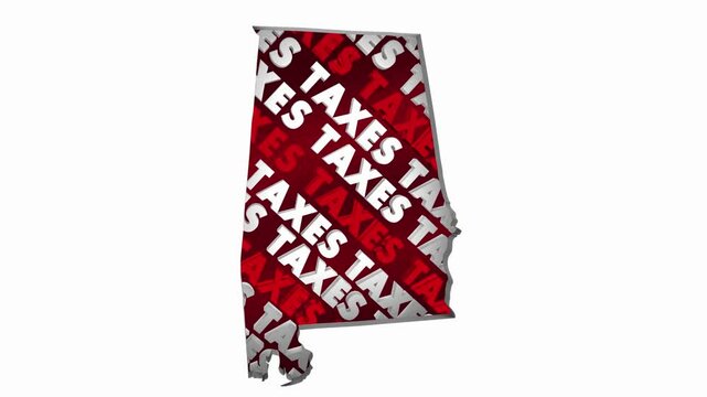 Alabama Taxes State Map AL Income Property Rate High Pay Less File Return Refund 3d Animation