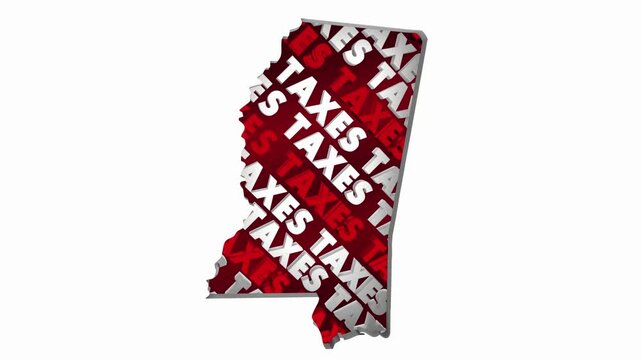 Mississippi Taxes State Map MS Income Property Rate High Pay Less File Return Refund 3d Animation