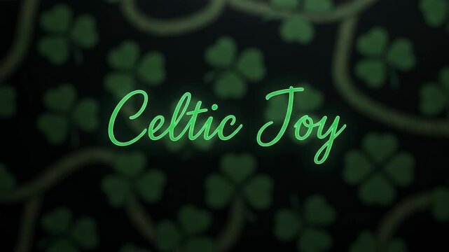 Glowing green Celtic joy lettering on a dark shamrock pattern background, for Saint Patricks day greeting card or message
