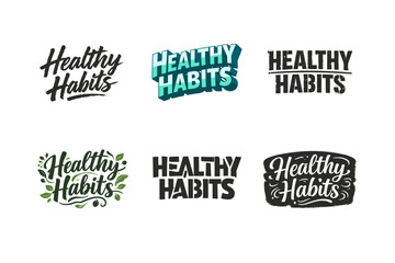 Obraz premium Healthy Habits. Set lettering. harmonious lettering variations of the same emblematic concept, each with different artistic interpretation (Grunge textured