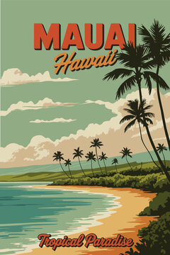 Maui Island Vintage Travel Poster Featuring Hawaii Tropical Beach, Palm Trees, Surf Waves and Scenic Coastal Ocean View, Retro Style Vector Illustration Background for Card Design