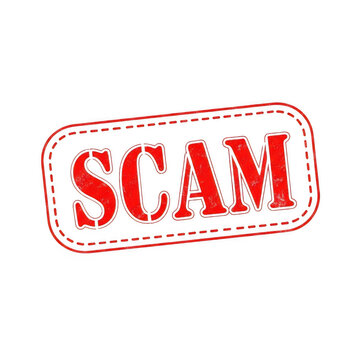 A red stamp with the word scam on a white background, indicating fraudulent activity.