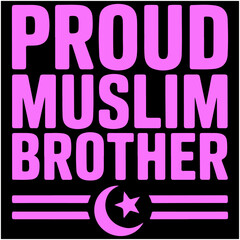 Proud Muslim Brother, bold modern typography.