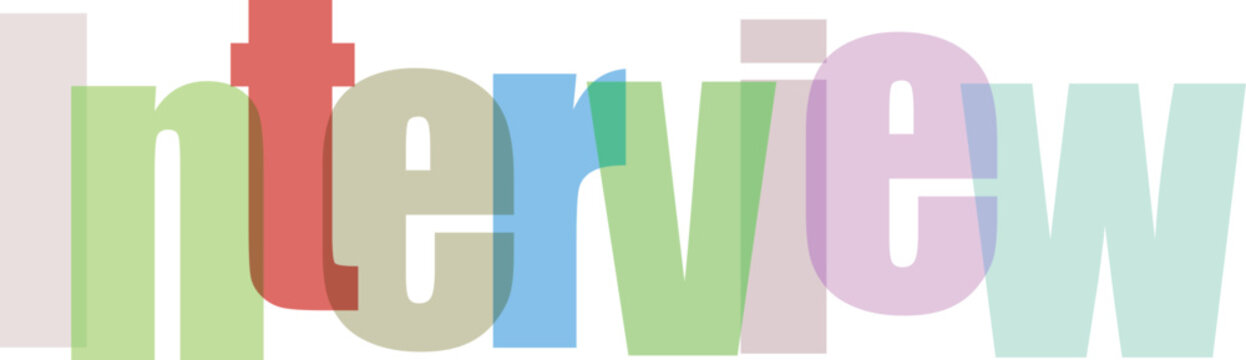 Interview Word Text with Overlapping Translucent Colorful Letters on White Background