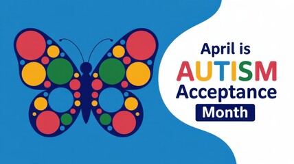 April is autism acceptance month awareness ribbon butterfly