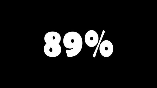 89% Text Animation on Black Background. White 89 percent text on black background
