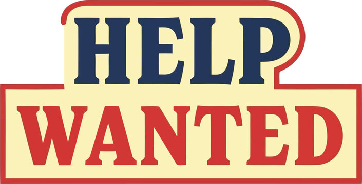 Retro Help Wanted Sign for Job Recruitment and Hiring Announcements