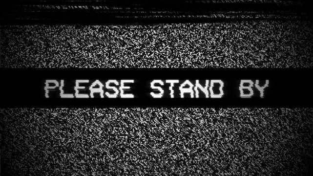 Please stand by screen with static  message creates nostalgic tv standby graphic. Suitable for retrothemed design projects  multimedia presentations. 4k looping