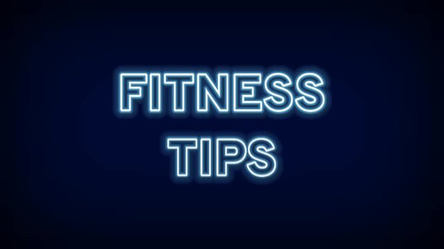 Neon glow blue text fitness tips on dark background for exercise gym health and wellness video thumbnail or intro