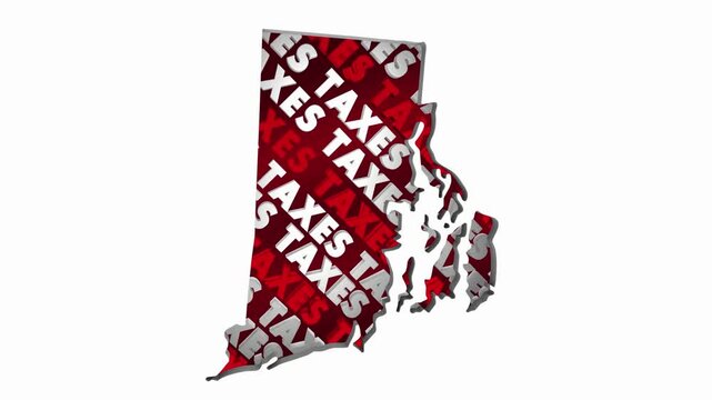 Rhode Island Taxes State Map RI Income Property Rate High Pay Less File Return Refund 3d Animation