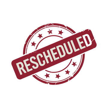 Distressed red stamp clearly indicates an event has been rescheduled for a later.