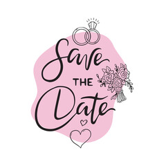 Fototapeta premium Save the date sticker. Handwritten inscription for wedding or marriage design. Concept for poster, cards, t-shirt or glasses print, neoteric vector template