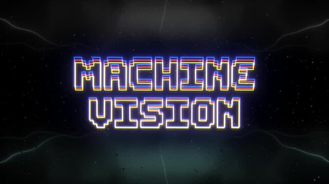Machine Vision Neon text with retro background