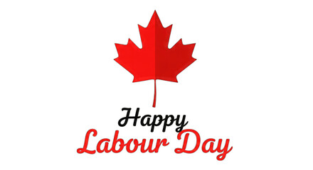 Fototapeta premium Happy labor day canada isolated on transparent background with red maple leaf