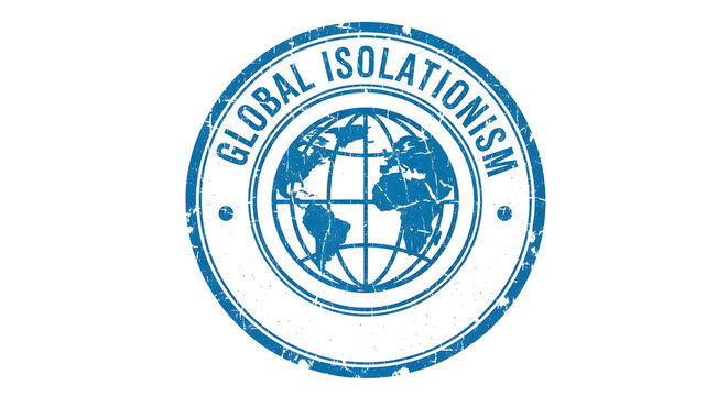 A blue circular rubber stamp design featuring a world globe and the text Global Isolationism