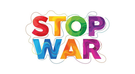 Vibrant Protest Sign Against War with Rainbow Colored Letters on a Neutral Background