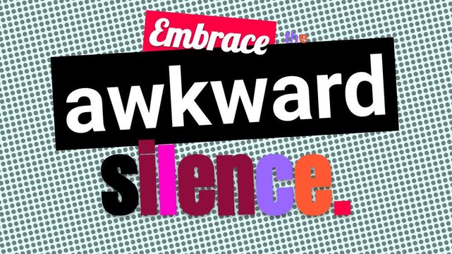 Motivation quote Embrace the awkward silence text graphic animation with dot pattern background concept of selfacceptance