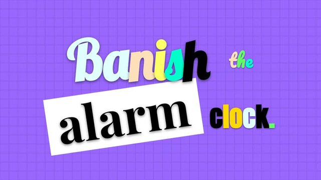 Animated Banish the alarm clock motivation quote revealing dynamically on purple grid background for lifestyle and business concepts