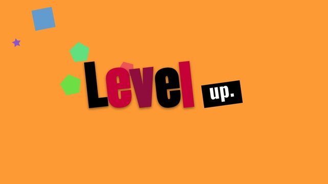 Level up motivation quote animated text on orange background with geometric shapes Positive concept for business or lifestyle