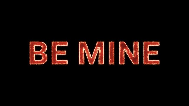 Be Mine Text Glowing Neon Reveal Animation Orange Isolated On Black Background