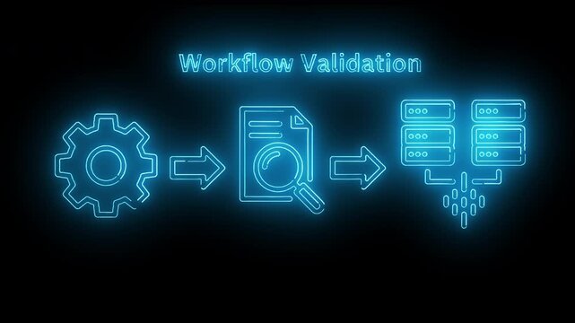 Neon-lit workflow validation process with gear, document, and flowchart icons on a black background.