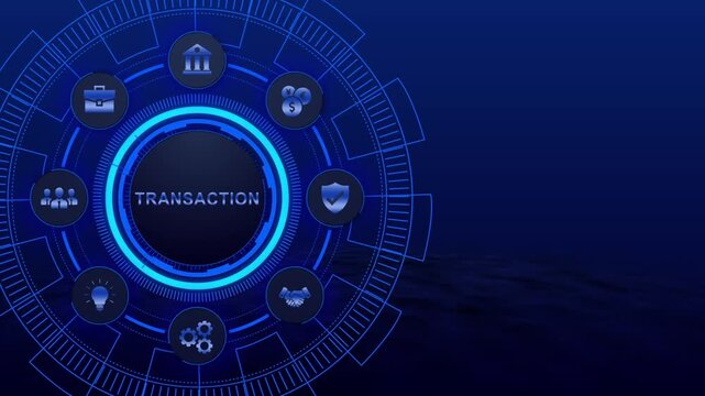 Transaction Concept with Futuristic Blue Interface and Glowing Circle Animation Background for Business Finance Technology