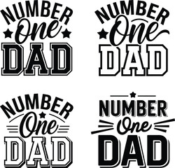 Number One Dad Typography Set for Father's Day T-Shirt Design and Greeting Card vector illustration