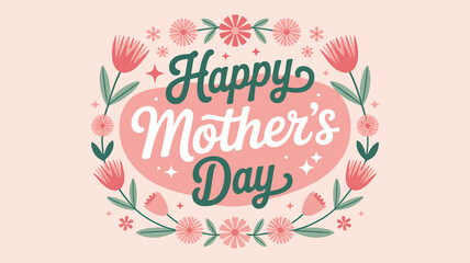 Obraz premium Happy Mothers Day celebration with flowers and text on pink background