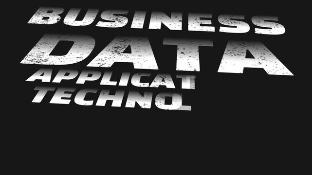 Business data applications and technology text motiob in a silver metallic distressed font over a black background