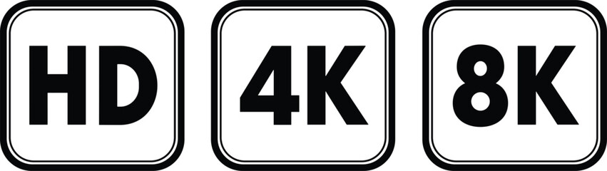 Fototapeta premium Three Black And White Icons Representing HD4K And 8K Resolution vector illustration