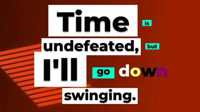 Dynamic text reveal of a gym motivation quote Time is undefeated but Ill go down swinging on an abstract red background