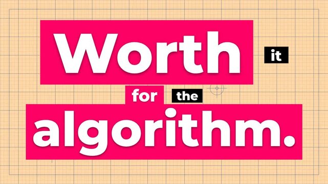 Animated text Worth it for the algorithm appears on a grid background a gym motivation quote for social media and lifestyle content