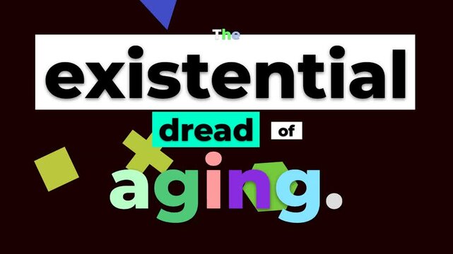 Colorful abstract text The existential dread of aging appears Reflects lifes challenges a gym motivation quote
