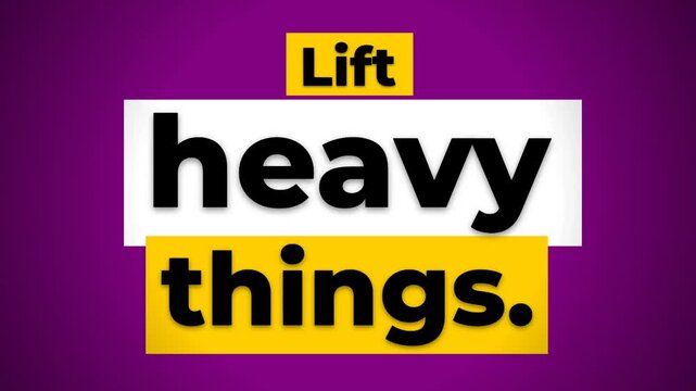 Bold graphic featuring a gym motivation quote Lift heavy things for fitness content