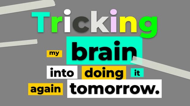 An animated graphic displays a gym motivation quote Tricking my brain into doing it again tomorrow Great for fitness lifestyle and mental resilience