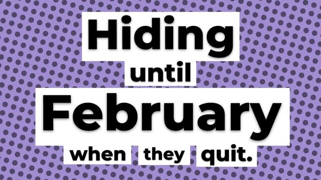 Animated gym motivation quote Hiding until February when they quit on a dotted purple background implying perseverance