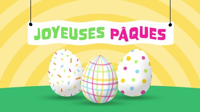 Cartoon Animation of Three Painted Easter Eggs on Green Ground with French Happy Easter Text (Joyeuses P&acirc;ques) in Wavy Banner on Radial Striped Yellow Background - 4K Horizontal Seamless Loop Video