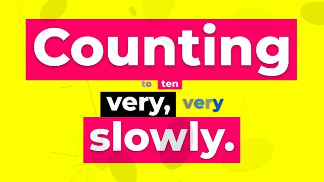 Animated graphic text Counting to ten very very slowly on a yellow background a gym motivation quote